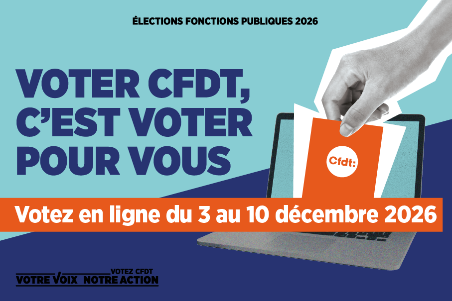 Élections professionnelles 2026 : Et si tu devenais candidat CFDT ?